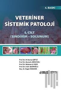 Veteriner Sistemik Patoloji Cilt 1: Sindirim - Solunum