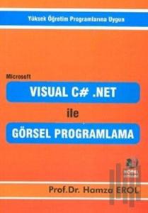 Visual C# . Net ile Görsel Programlama