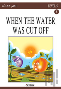 When The Water Was Cut Off 8