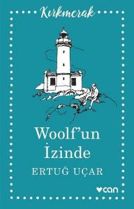 Woolfun İzinde