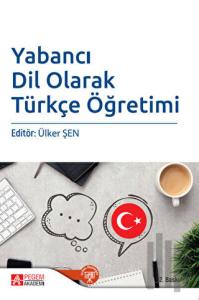 Yabancı Dil Olarak Türkçe Öğretimi