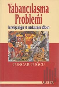 Yabancılaşma Problemi
