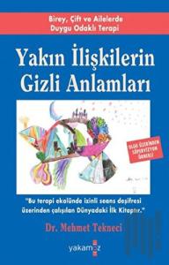 Yakın İlişkilerin Gizli Anlamları