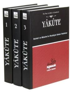 Yakute: Buhari ve Müslim'in Ricaliyle Gelen Hadisler-3 Kitap Takım (Ciltli)