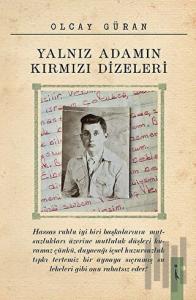 Yalnız Adamın Kırmızı Dizeleri