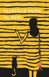 Yalnızlık Erica ve Kedi