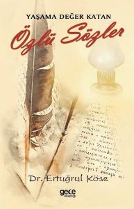Yaşama Değer Katan Özlü Sözler