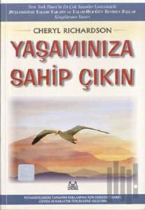 Yaşamınıza Sahip Çıkın