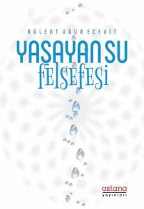 Yaşayan Su Felsefesi