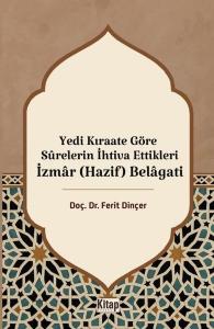 Yedi Kıraate Göre Surelerin İhtiva Ettikleri İzmar (Hazif) Belagati