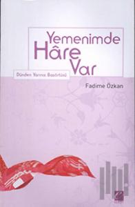 Yemenimde Hare Var Dünden Yarına Başörtüsü