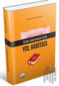 Yeni Anayasa İçin Yol Haritası