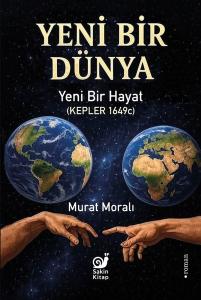 Yeni Bir Dünya - Yeni Bir Hayat
