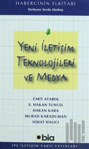 Yeni İletişim Teknolojileri ve Medya