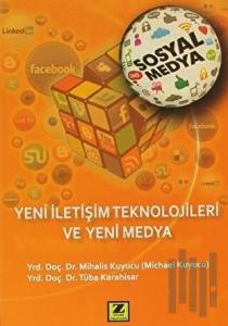 Yeni İletişim Teknolojileri ve Yeni Medya