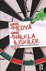 Yeni Medya Yeni Halkla İlişkiler