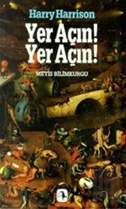 Yer Açın! Yer Açın!