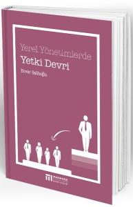 Yerel Yönetimlerde Yetki Devri