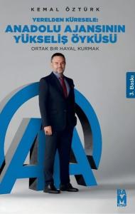 Yerelden Küresele: Anadolu Ajansının Yükseliş Öyküsü