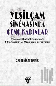 Yeşilçam Sinemasında Genç Kadınlar