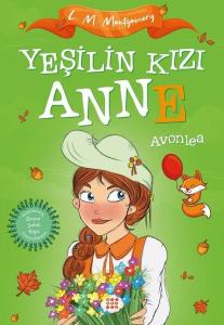Yeşilin Kızı Anne 2 - Avonlea - Çocuklar İçin