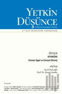 Yetkin Düşünce Dergisi Yıl: 7 Sayı 25 - Ocak, Şubat, Mart 2024