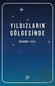 Yıldızların Gölgesinde
