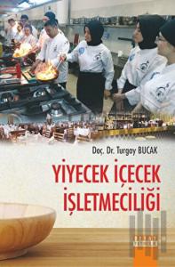 Yiyecek İçecek İşletmeciliği