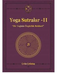 Yoga Sutralar 2 -Bir Yoginin El Kitabı (Ciltli)