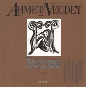 Yokluğunla Çoğalarak