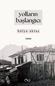 Yolların Başlangıcı