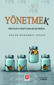 Yönetmek - Yöneticiler ve Yönetici Adayları İçin Öneriler