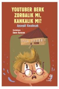 Youtuber Berk Zorbalık mı Kankalık mı?