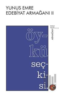 Yunus Emre Edebiyat Armağanı 2 - Öykü Seçkisi