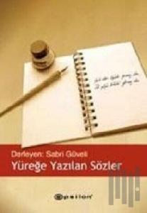 Yüreğe Yazılan Sözler