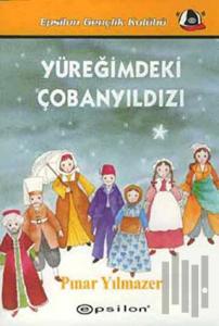 Yüreğimdeki Çobanyıldızı