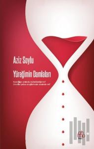 Yüreğimin Damlaları