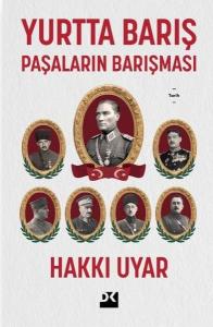 Yurtta Barış: Paşaların Antlaşması
