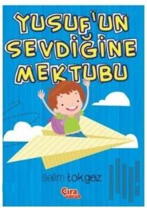 Yusuf'un Sevdiğine Mektubu