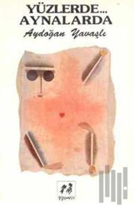 Yüzlerde Aynalarda