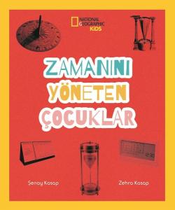 Zamanını Yöneten Çocuklar - National Geographic Kids