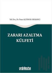 Zararı Azaltma Külfeti (Ciltli)