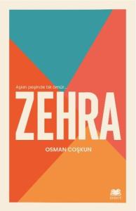 Zehra - Aşkın Peşinde Bir Ömür