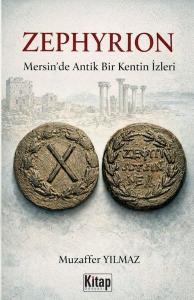 Zephyrion: Mersin'de Bir Antik Kentin İzleri