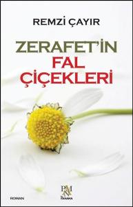 Zerafet'in Fal Çiçekleri