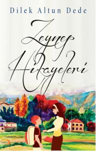 Zeynep Hikyeleri