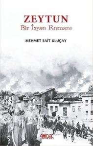 Zeytun - Bir İsyan Romanı