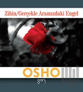 Zihin / Gerçekle Aramızdaki Engel