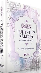 Zikredenlerin Azığı (Ciltli)