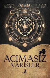 Zodyak Akademi 2 - Acımasız Varisler